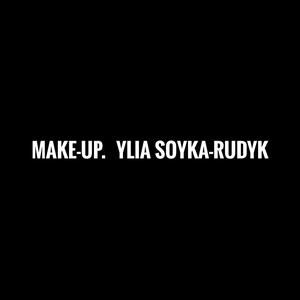 Make-up. Ylia Soyka-Rudyk